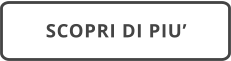 SCOPRI DI PIU’